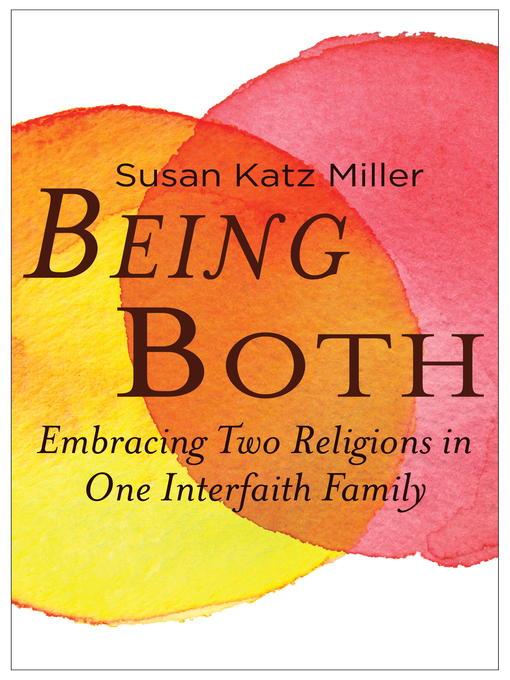 Title details for Being Both by Susan Katz Miller - Available